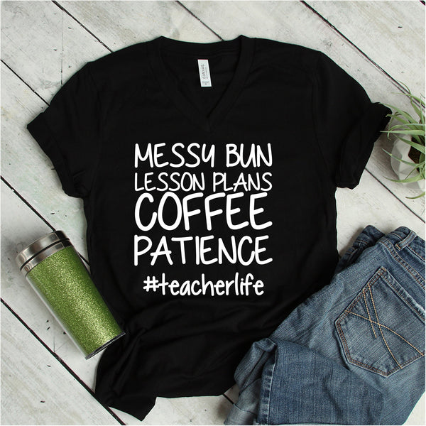 Messy Bun Lesson Plans T Shirt for Stylish Teachers
