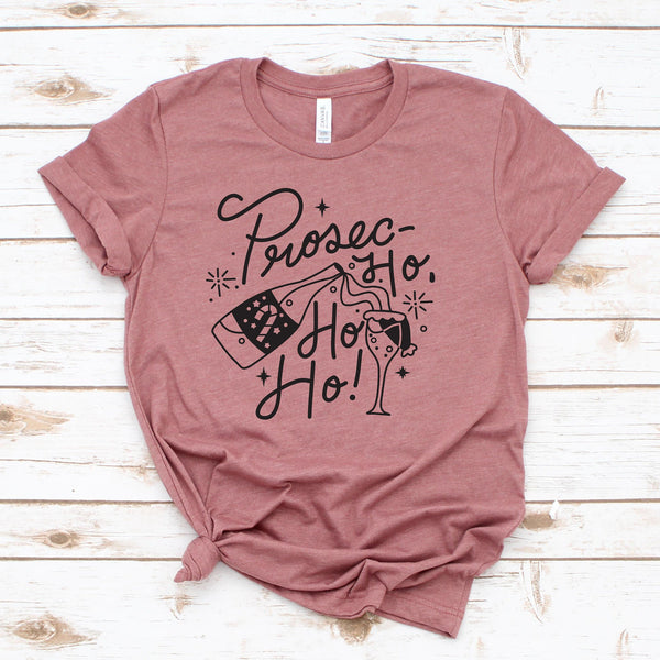 Prosec Ho Ho Ho Christmas T Shirt for Wine Lovers