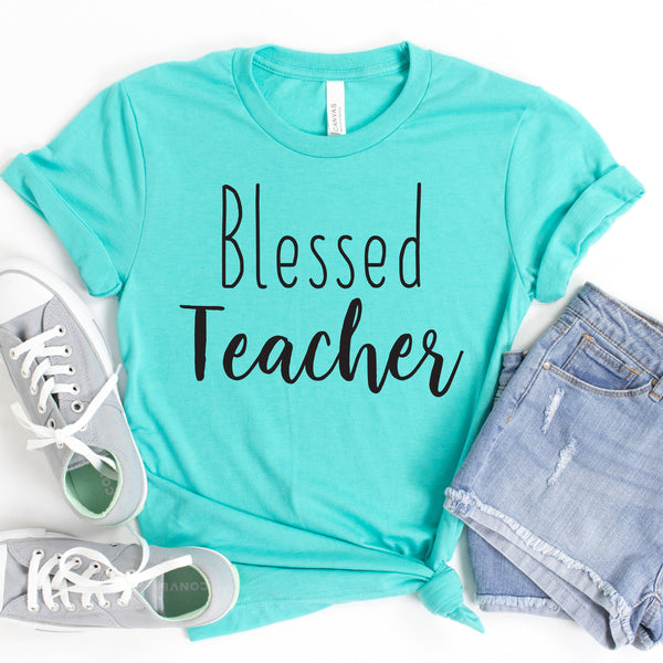 Blessed Teacher T Shirt - Comfort and Style Combined