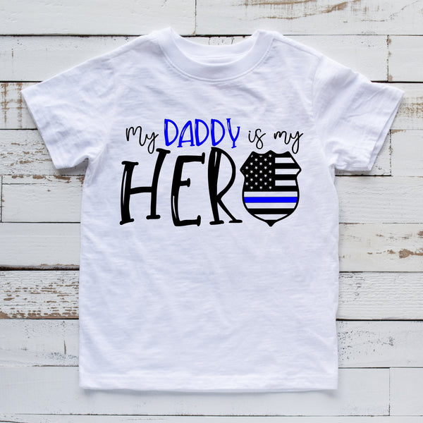 My Daddy is My Hero T Shirt for Proud Kids