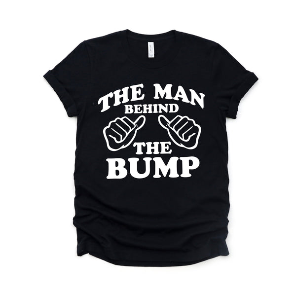 The Man Behind the Bump Men's T-shirt for Dads