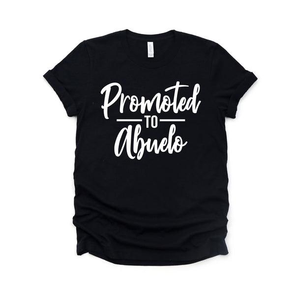 Promoted to Abuelo T-Shirt - Celebrate Grandfather Love