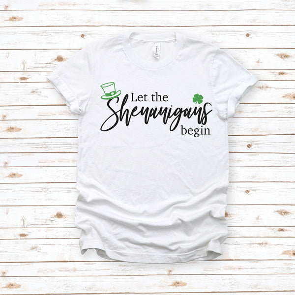 Let the Shenanigans Begin Green T Shirt for St. Patrick's Day