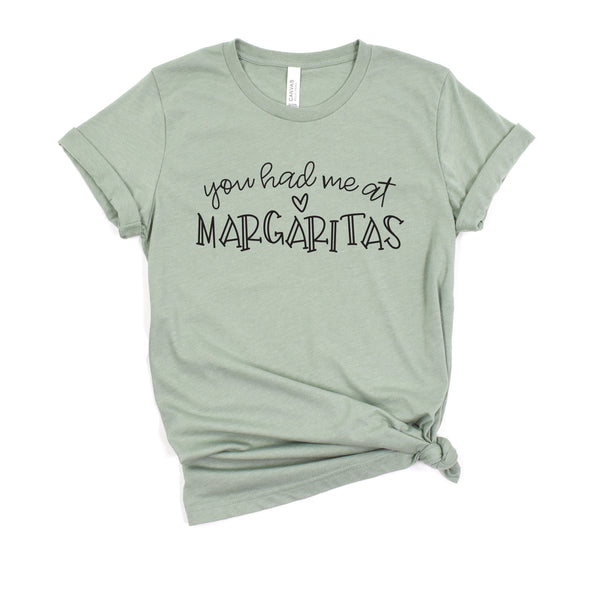 You Had Me at Margaritas Shirt for Drink Lovers