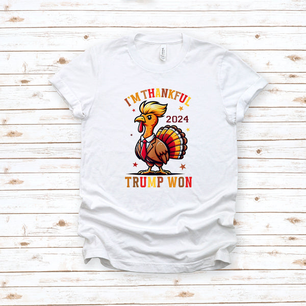 I Am Thankful for Trump Unisex Adult T-Shirt Comfort
