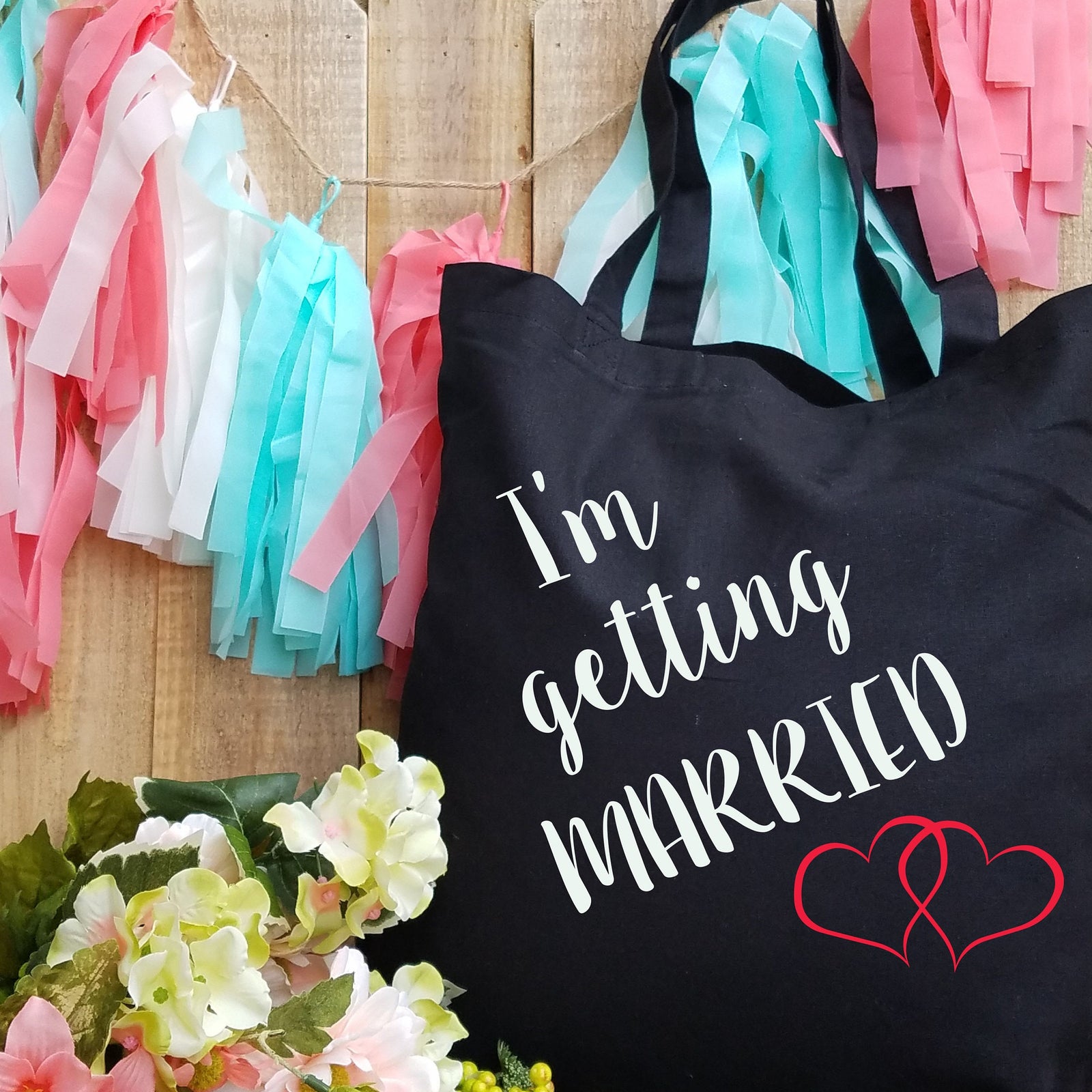 I'm Getting Married Tote Bag - Bride to Be Tote - Bridal Shower Gift - Bride Gift Bag