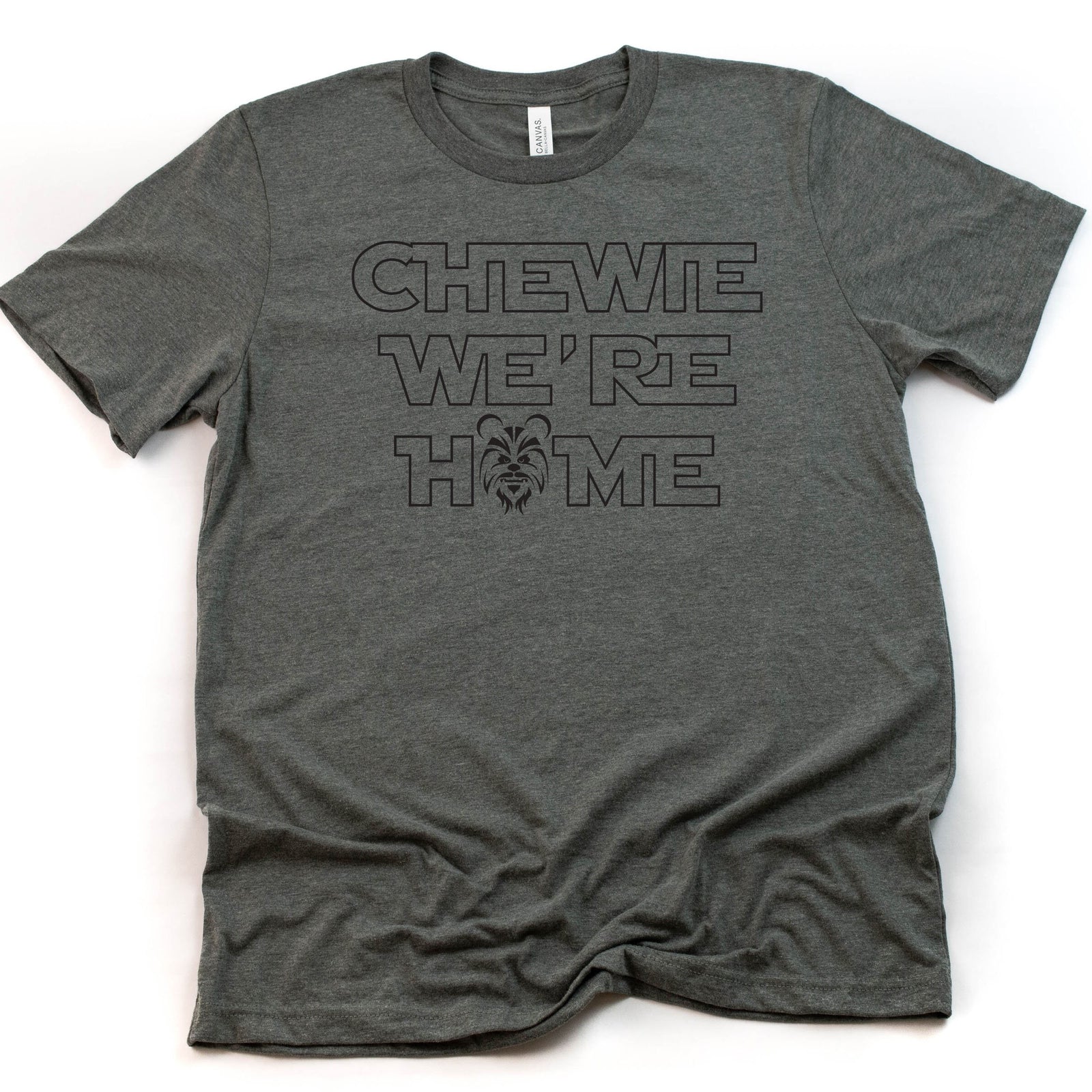 Chewie We Are Home -Darth Vader T Shirt - Disney Star Wars T-shirt - Star Wars Gift Idea - Star Wars Lover T Shirt