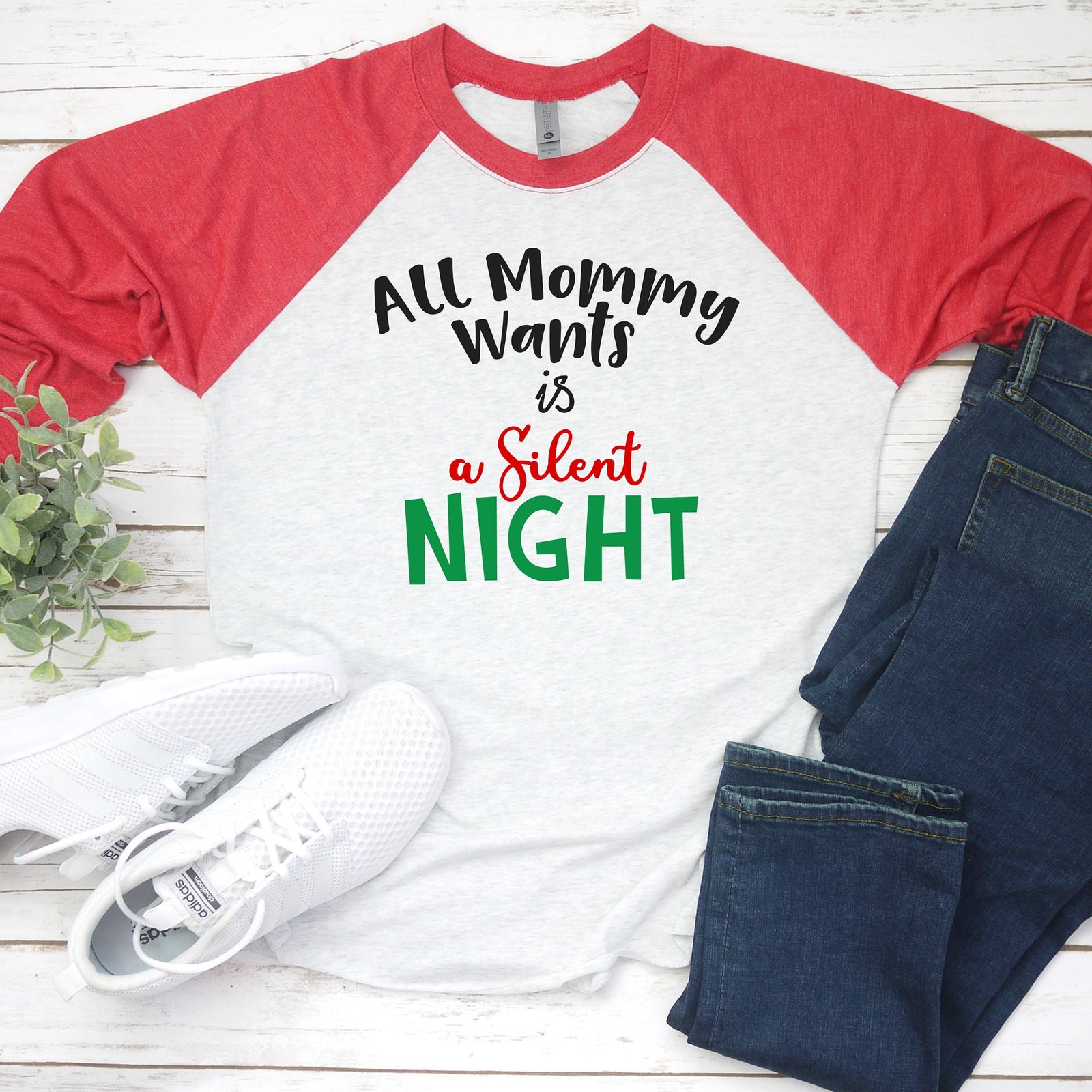 All Mommy Want is a Silent Night | Funny Christmas Mom Shirt | X-Mas Raglan T Shirt - Funny Holiday Mom Shirt