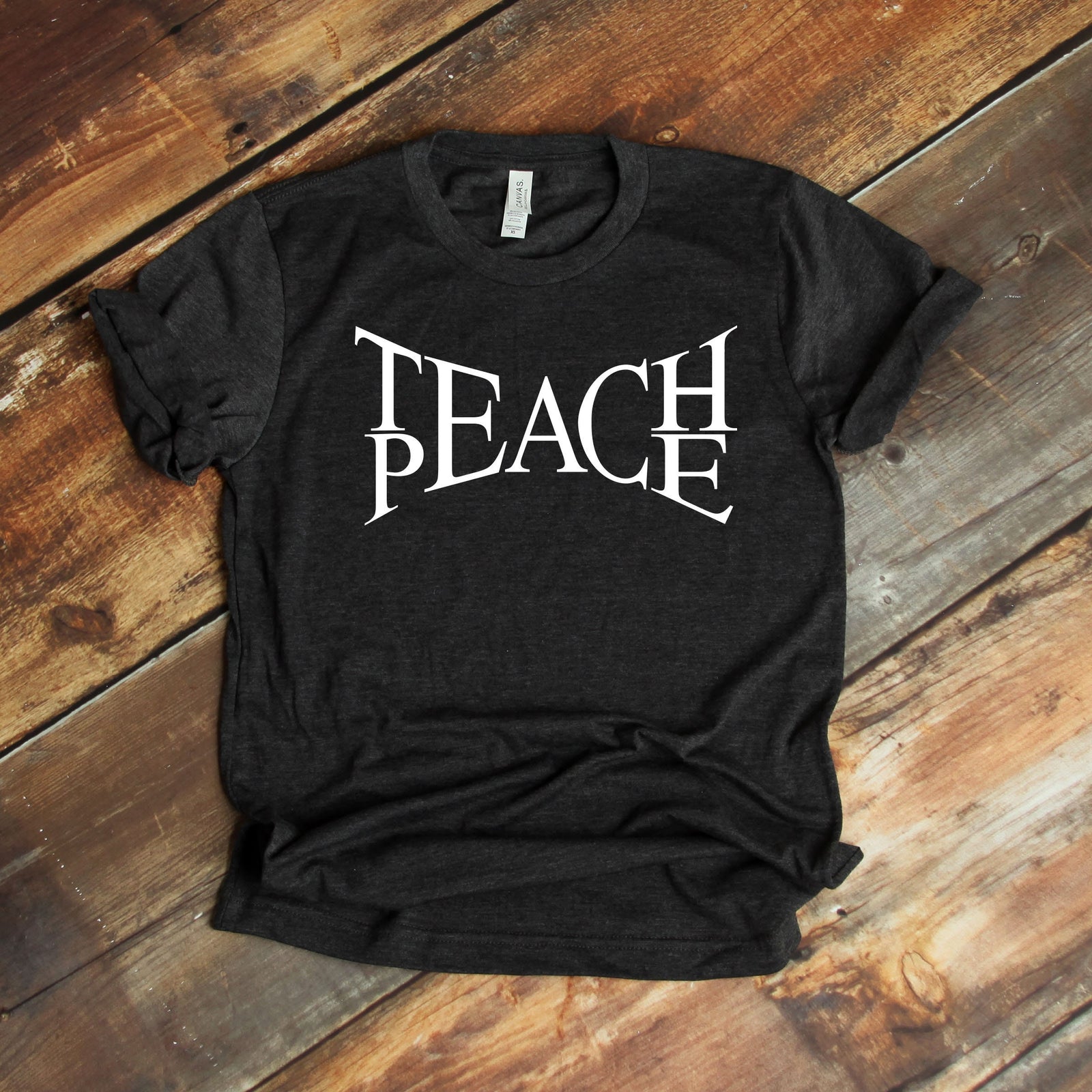 Teach Peace T Shirt - Teacher Shirts - Be Kind Shirts
