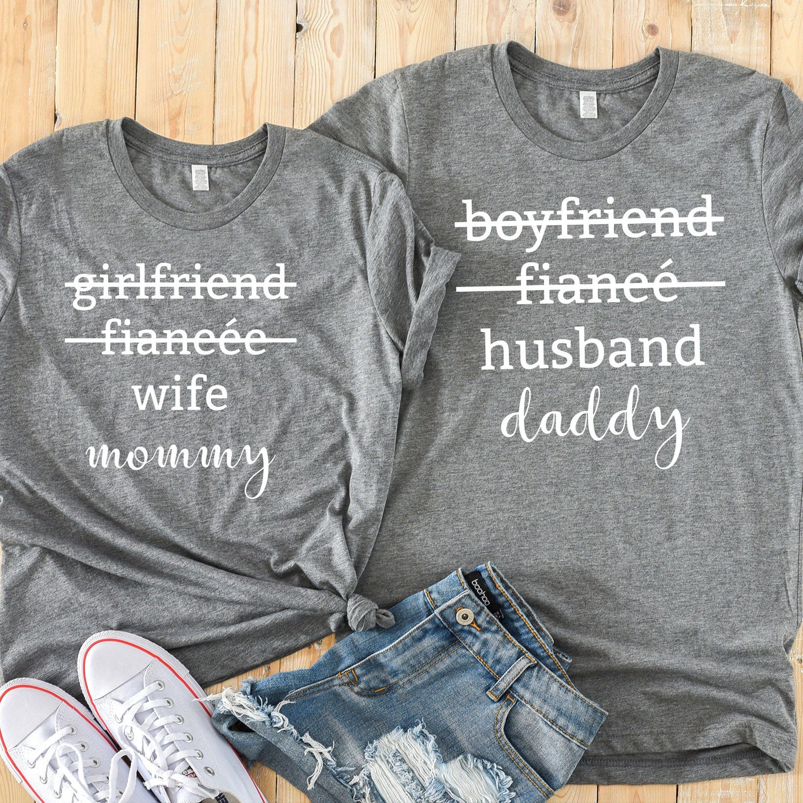 Girlfriend Fiance Wife Mommy - Boyfriend Fiance Husband Daddy  - Couples Matching Shirts - Pregnancy Announcement