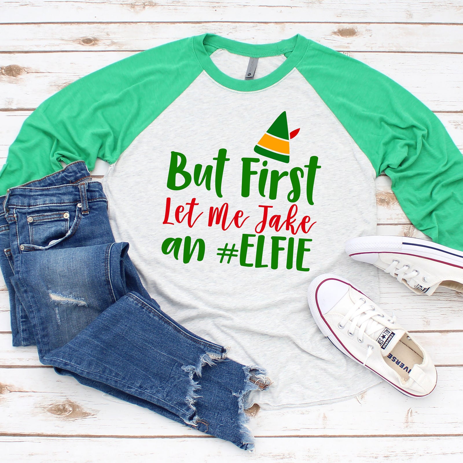But First Let me Take an #Elfie Funny Christmas Shirt | X-Mas Raglan T Shirt | 3/4 Sleeve Holiday Elf Shirt