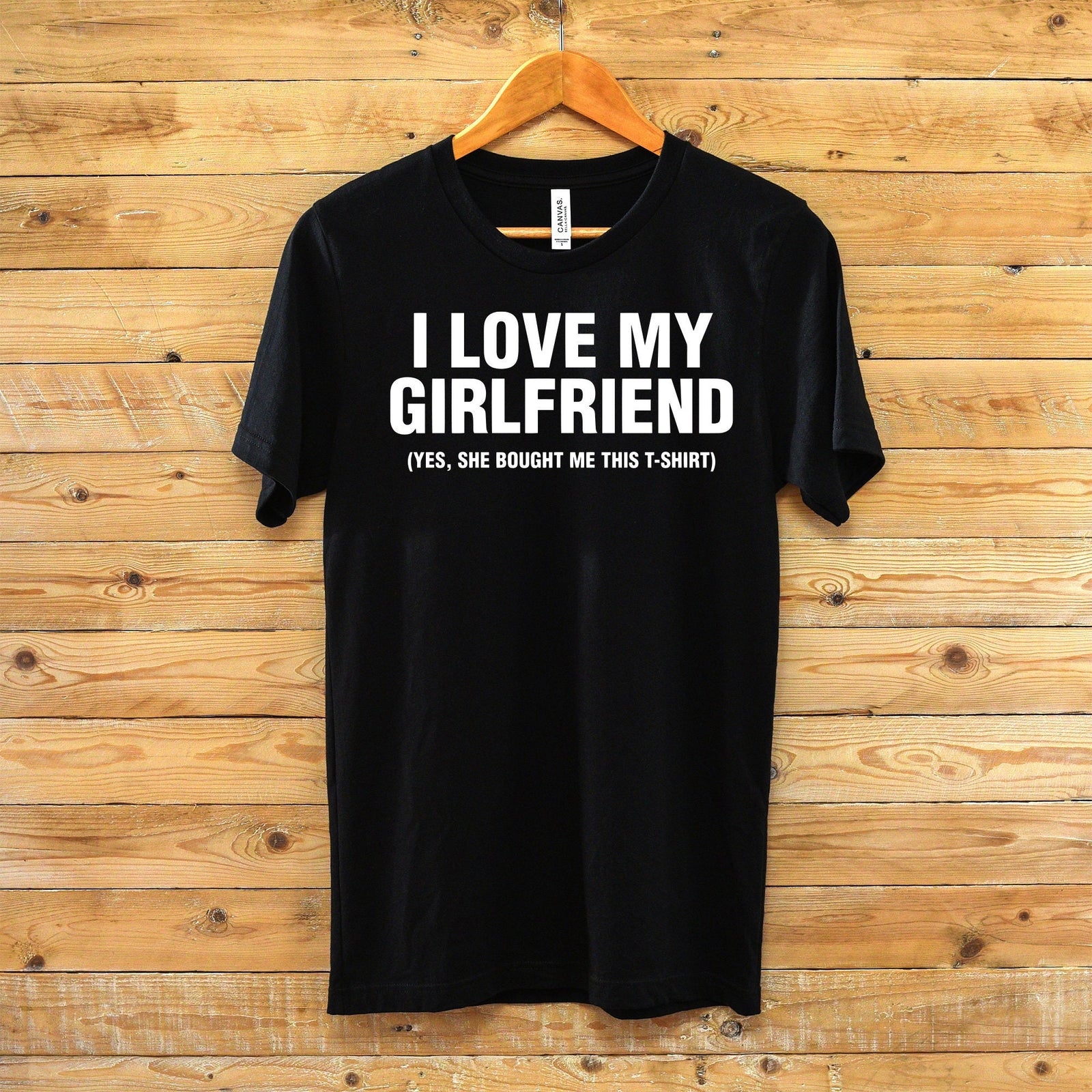 I Love My Girlfriend T Shirt - Shop on Pinterest