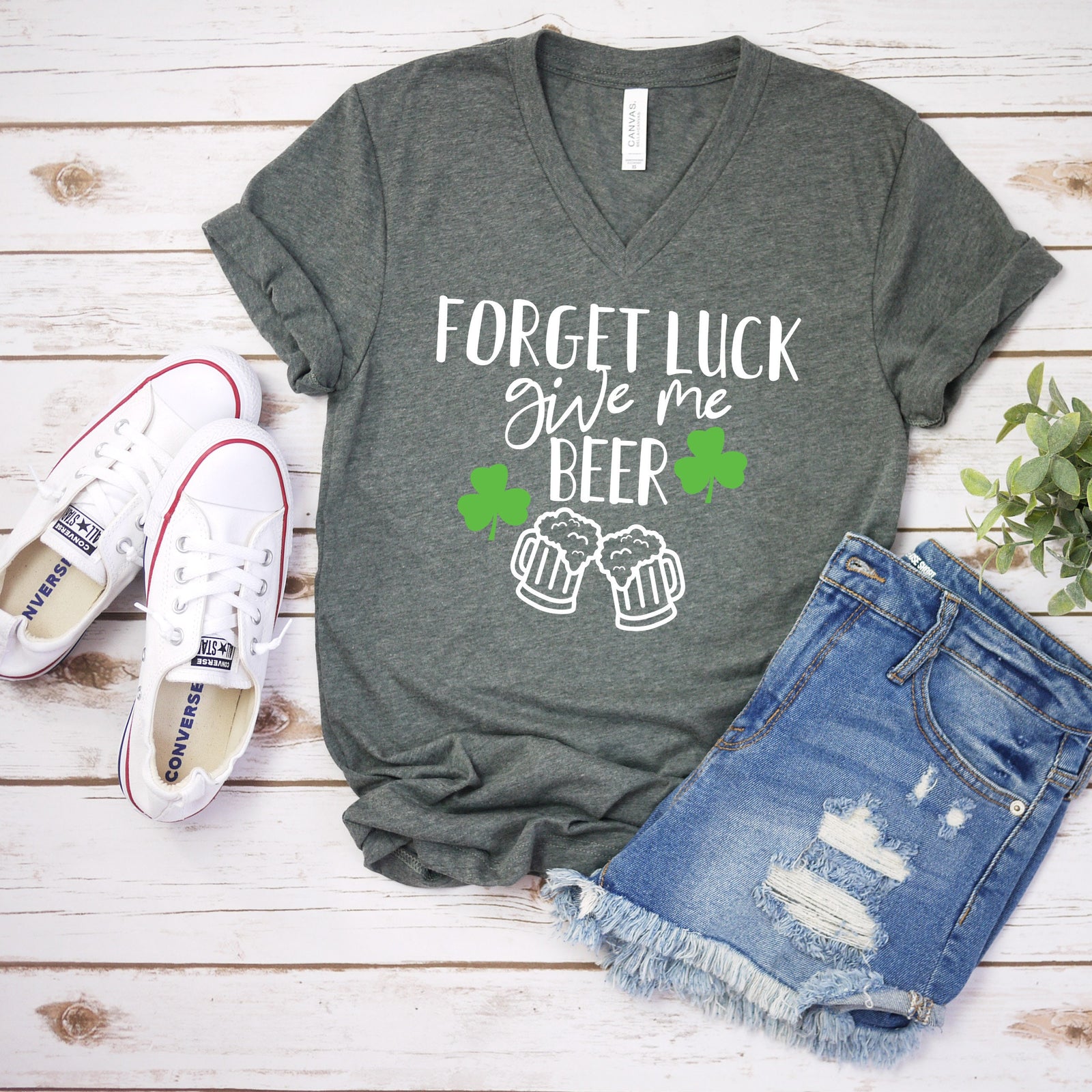 Forget Luck Give Me Beer T Shirt - Funny Beer Drinker Shirt - Saint Patrick's Day Humor Shirt