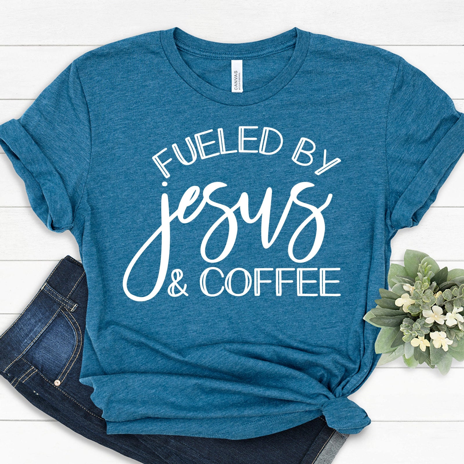 Fueled By Jesus and Coffee T Shirt - Christian Shirt- Jesus T Shirt - Blessed T Shirt