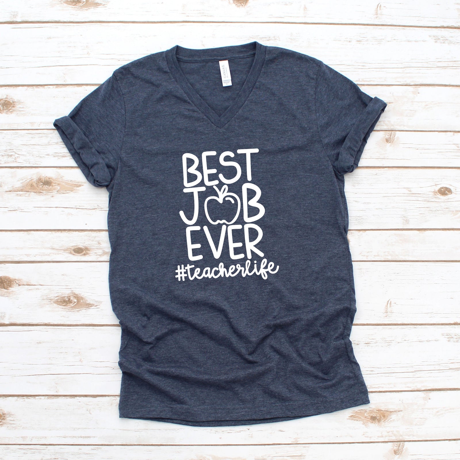 Best Job Ever T Shirt - Teacher T Shirts - Teacher Favorite Shirts