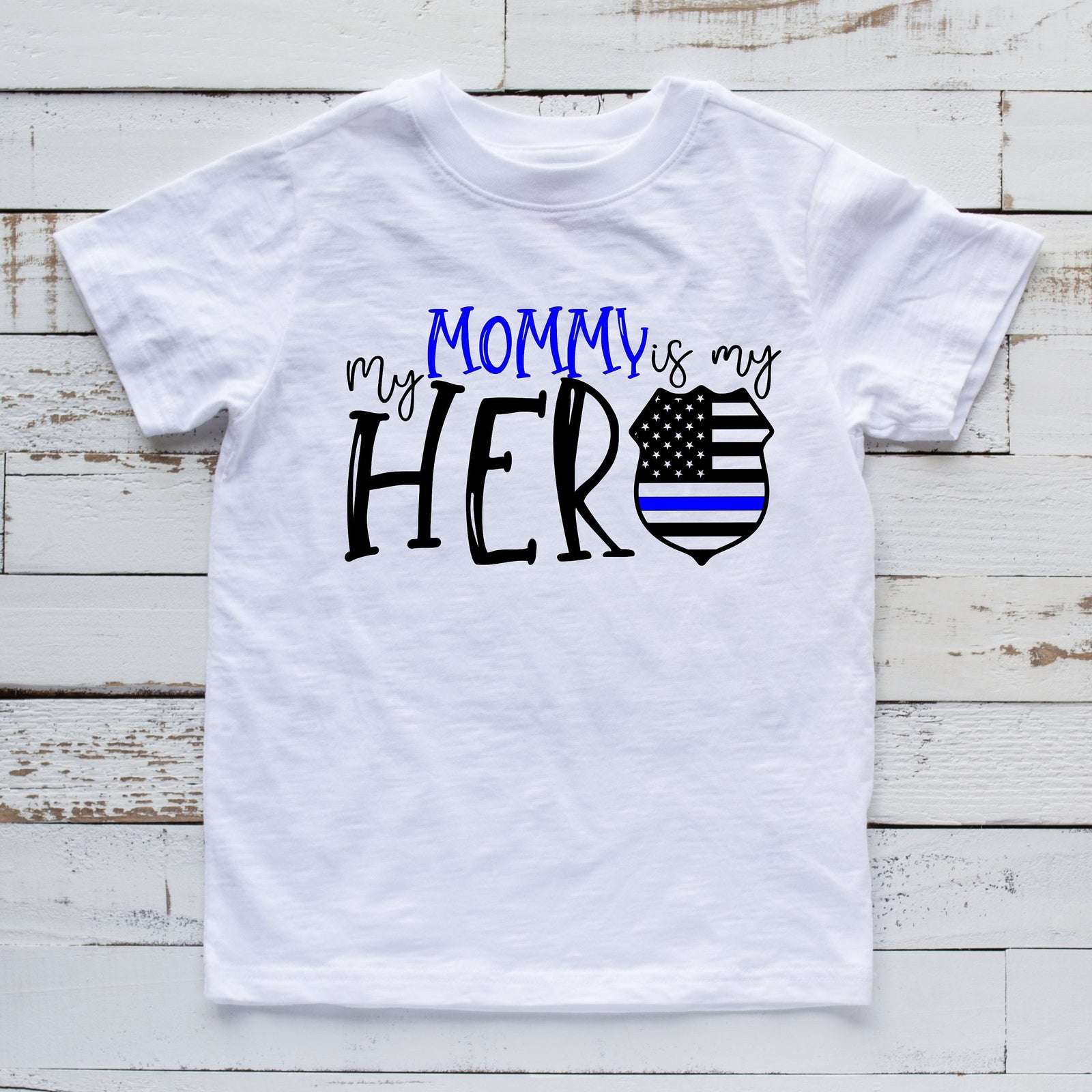 My Mommy is My Hero T Shirt - Police Officer Kids Shirt - Police Hero Shirt - Kids Police Statement Shirt