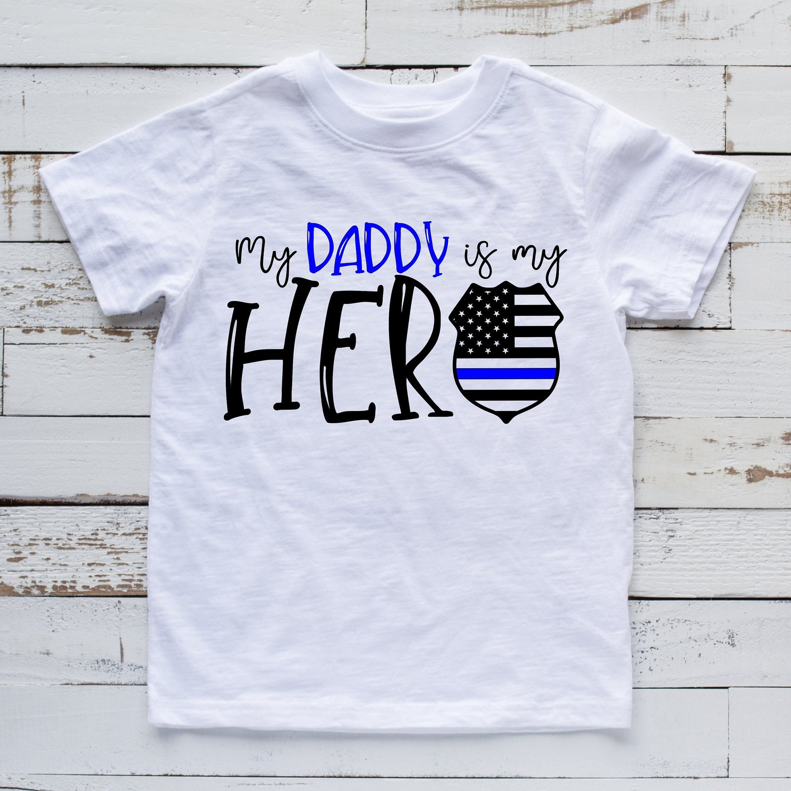 My Daddy is My Hero T Shirt - Police Officer Statement Shirt - Police Officer Kids Shirt - Police Daddy Shirt
