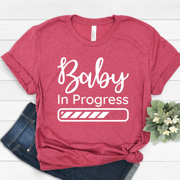 Baby in Progress T Shirt for Funny Pregnancy Reveal
