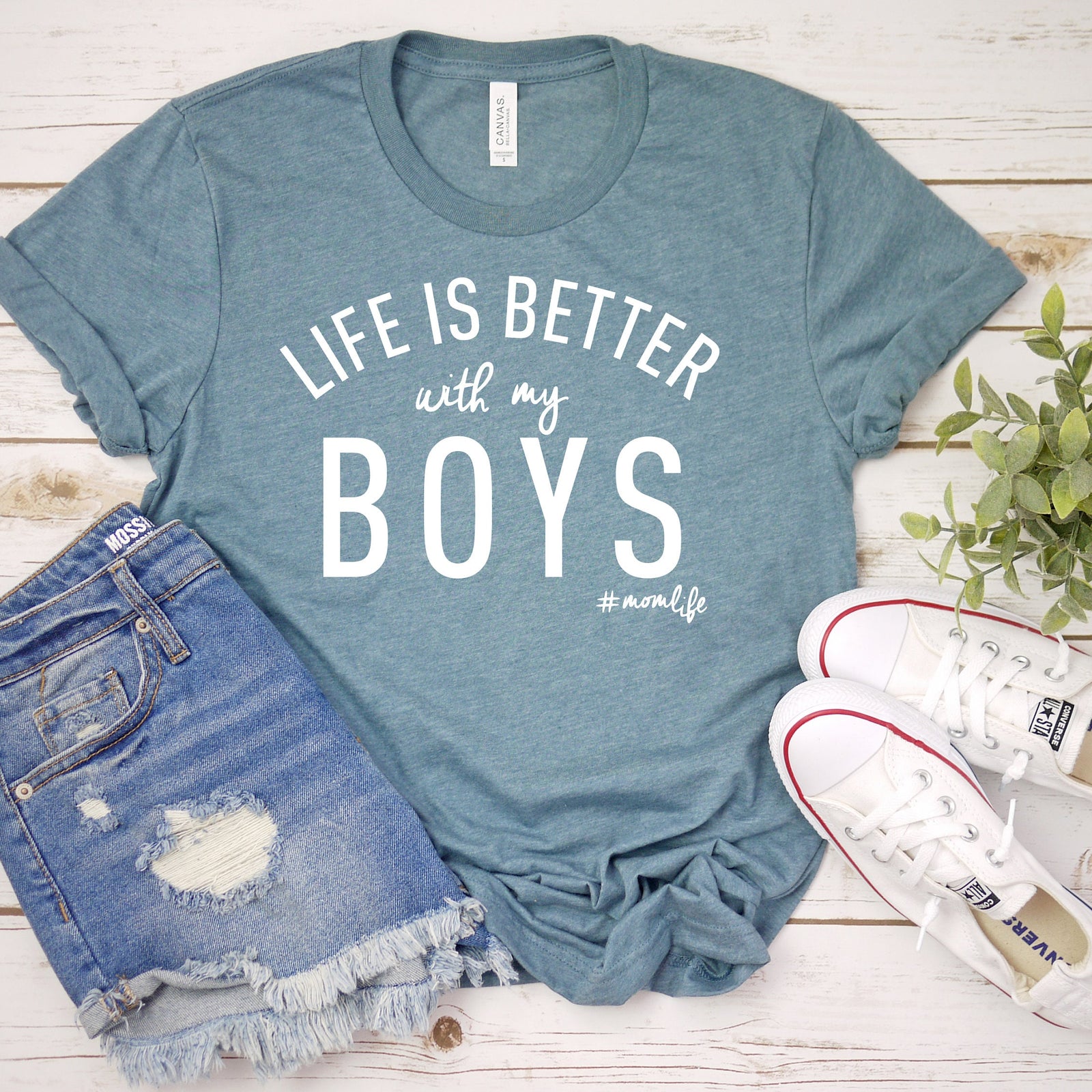 Life is Better with my Boys - Mom Life T Shirt - Mother's Day Gift Idea - Mom of Boys Shirt - Mom Gift Shirt