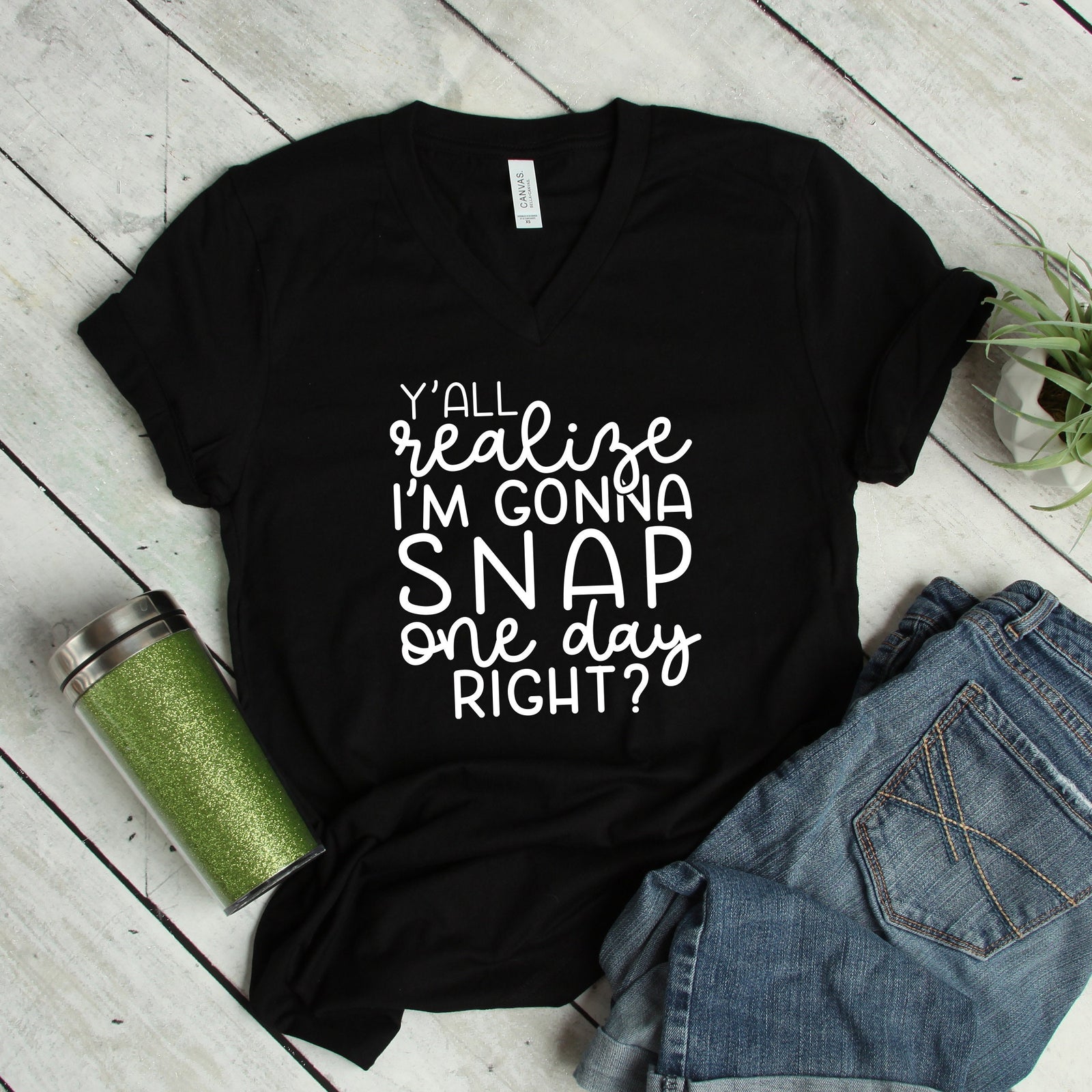 I'm Gonna Snap One Day T Shirt -Mom Life T Shirt- Mother's Day Gift Idea - Funny Mom Shirt