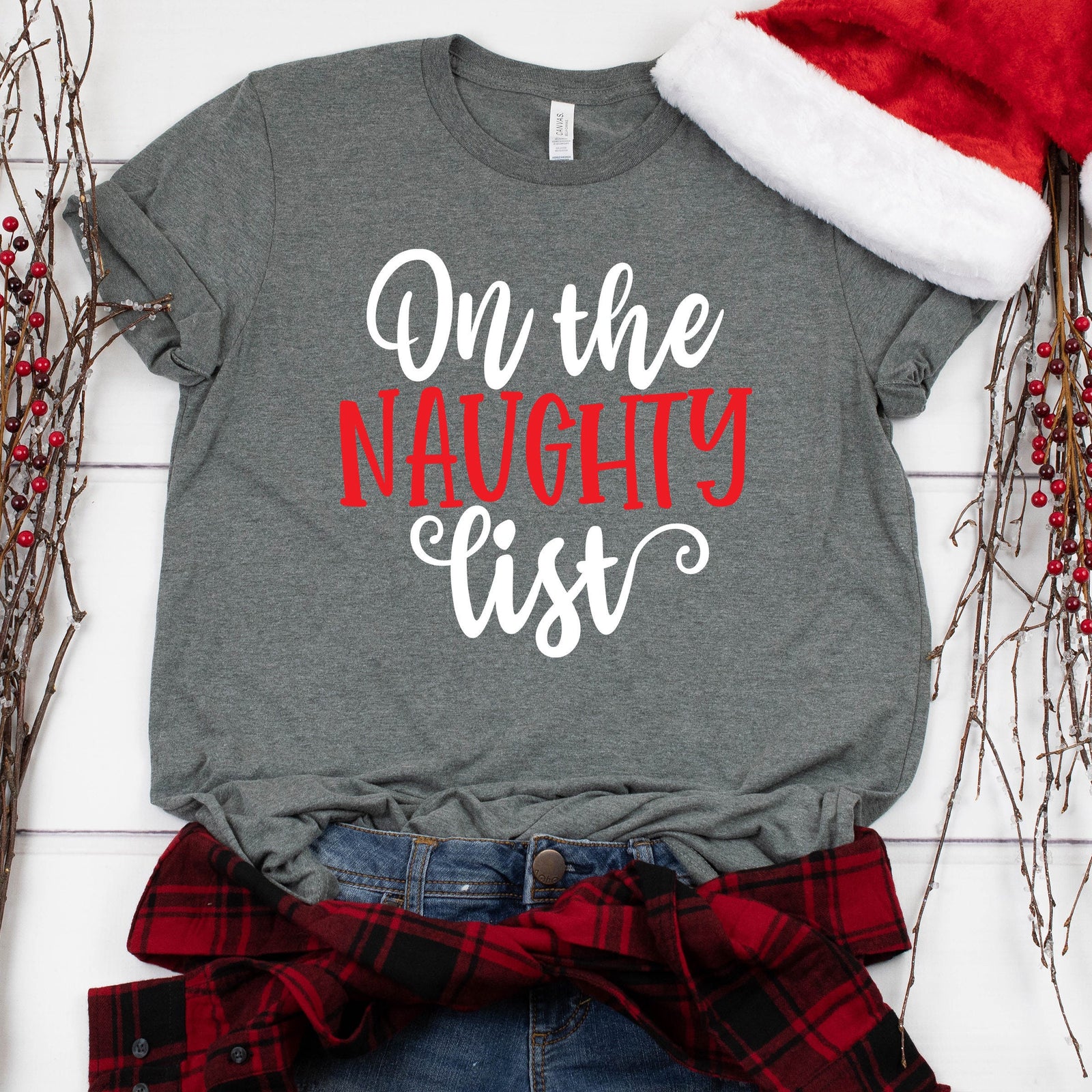 On the Naughty List Christmas T Shirt - Funny Christmas Couple Matching Shirt - Naughty or Nice Family Holiday Shirt