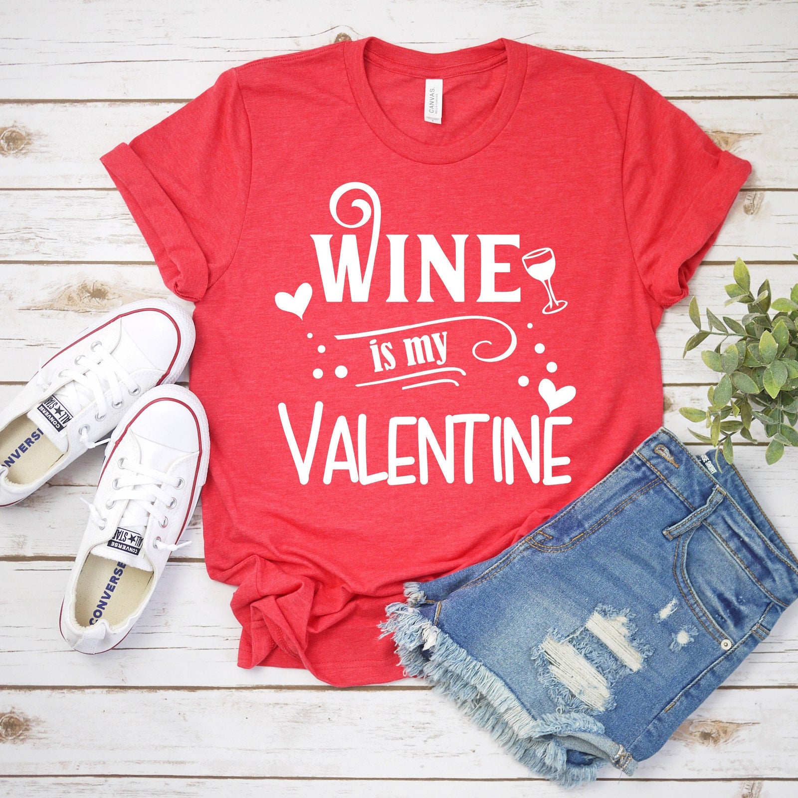 Wine is my Valentine- Cute Valentine Shirt - Unisex Adult Valentine's Day Shirt - Valentines Day Gift - White Print