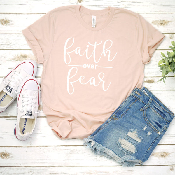 Faith Over Fear T Shirt for Comfort and Inspiration