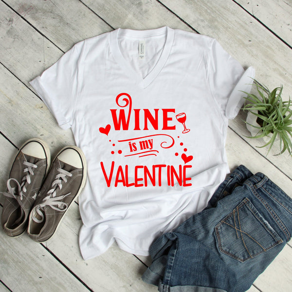 Wine Is My Valentine Unisex Valentine Shirt Gift