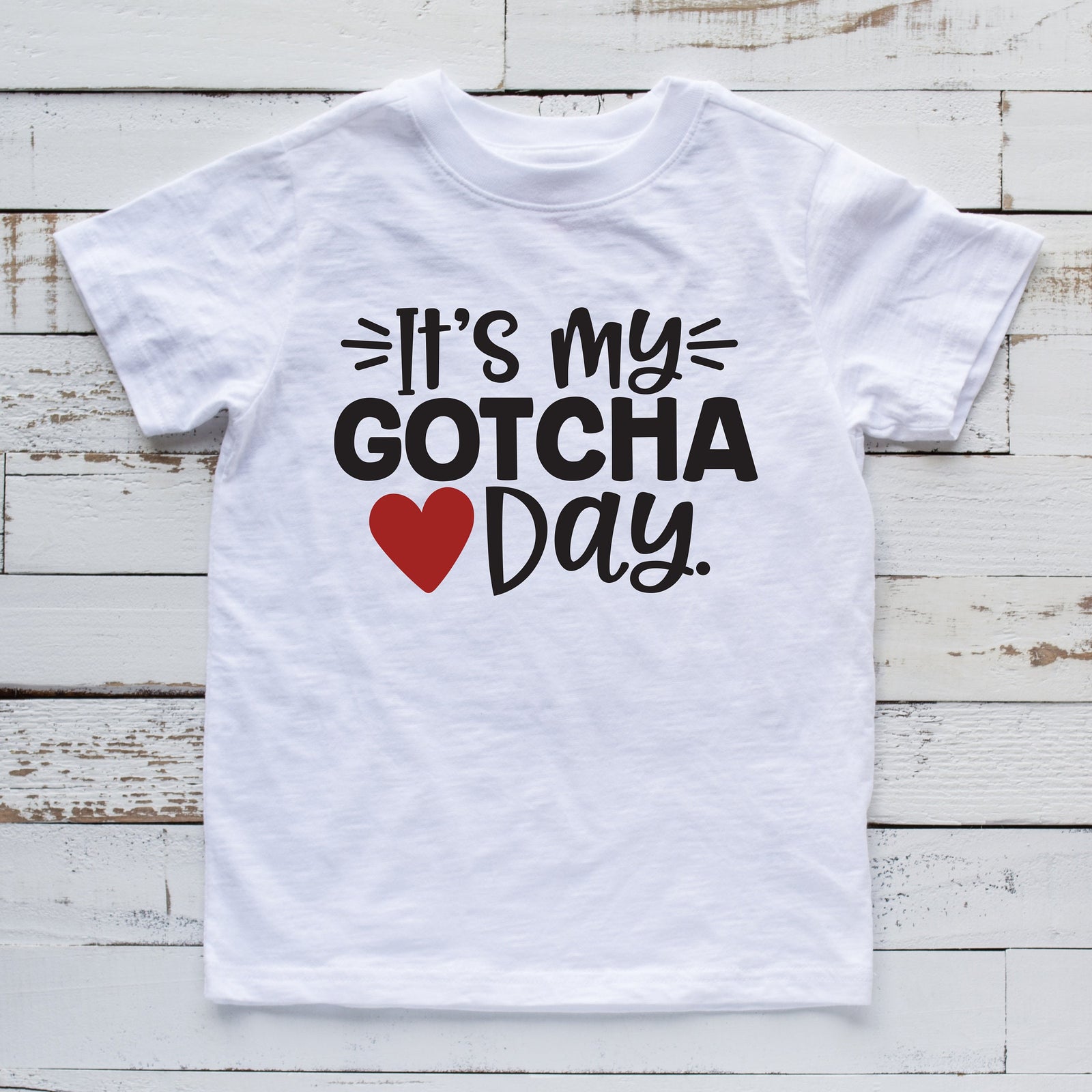 It's My Gotcha Day - Family Announcement - Adoption Day - Matching Shirts
