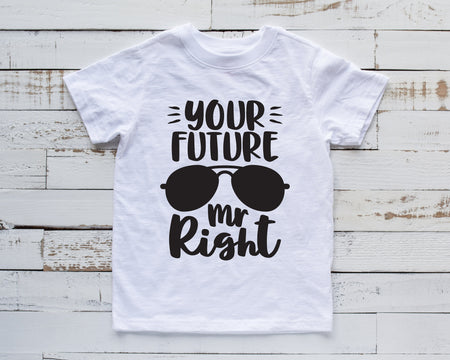 Your Future Mr. Right Cute Funny Kids Valentine's Shirt