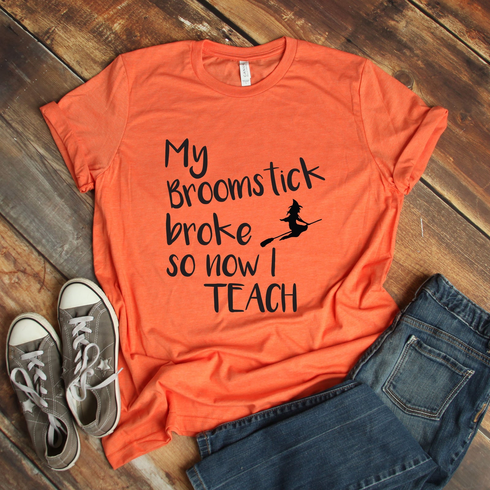 My Broomstick Broke So Now I Teach - Happy Halloween Adult T Shirt - Funny T Shirts