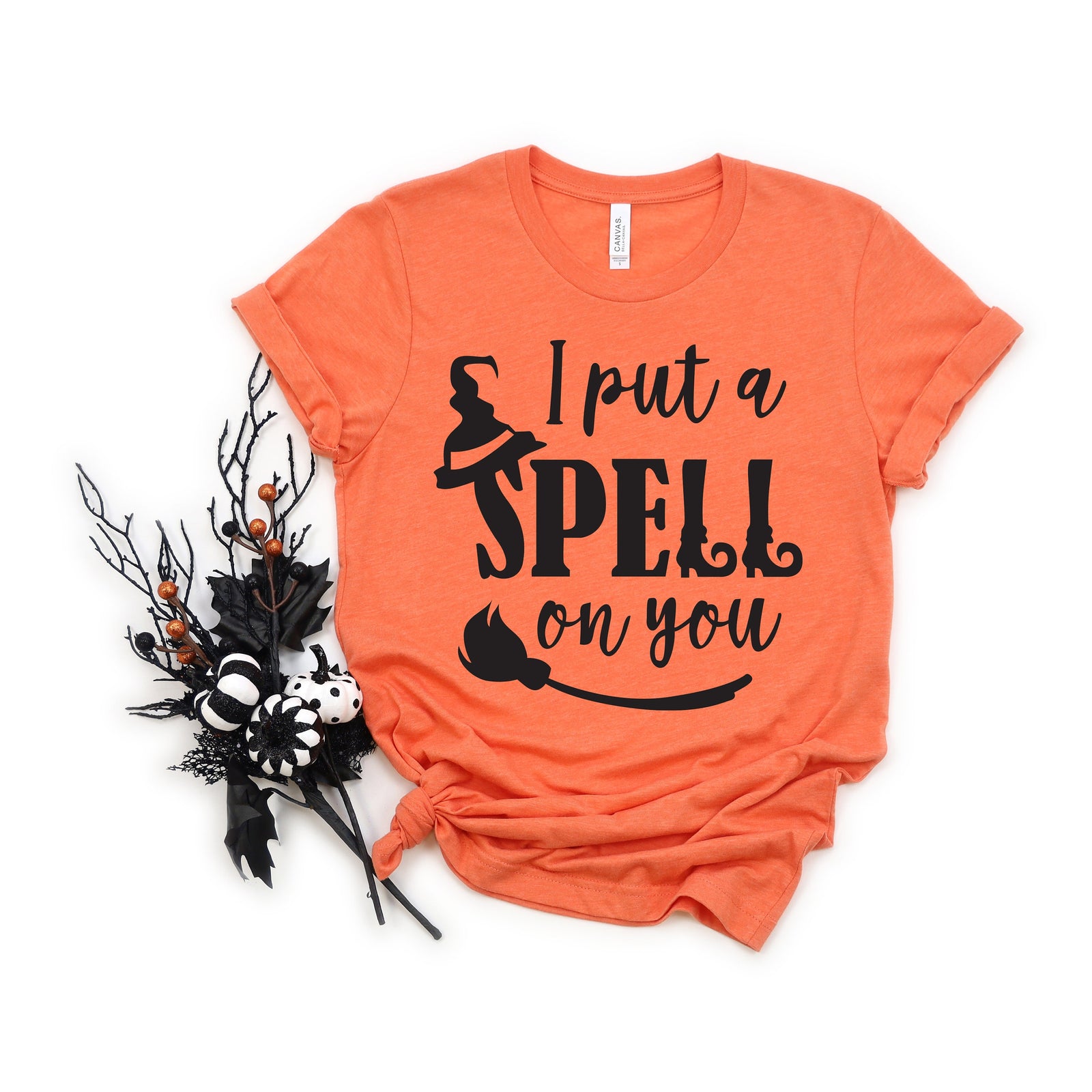 I Put a Spell on You Adult T Shirt - Halloween - Funny Not So Scary Witch Hat