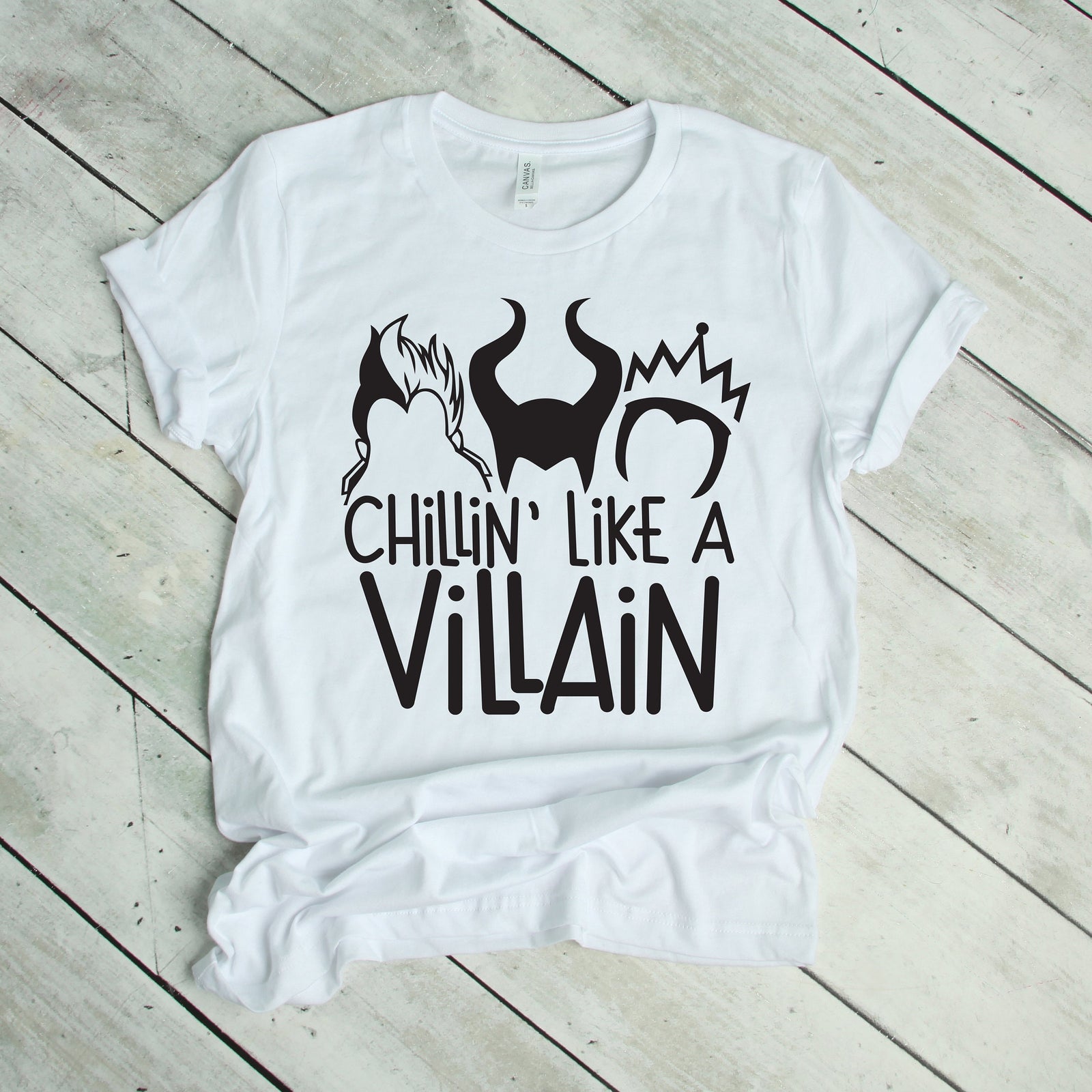 Chillin Like a Villain -Adult T Shirt -Evil Disney Queens - Ursula -Evil Queen - Malificent