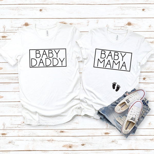 Baby Mama Baby Daddy Couples Shirt for Fun Announcements