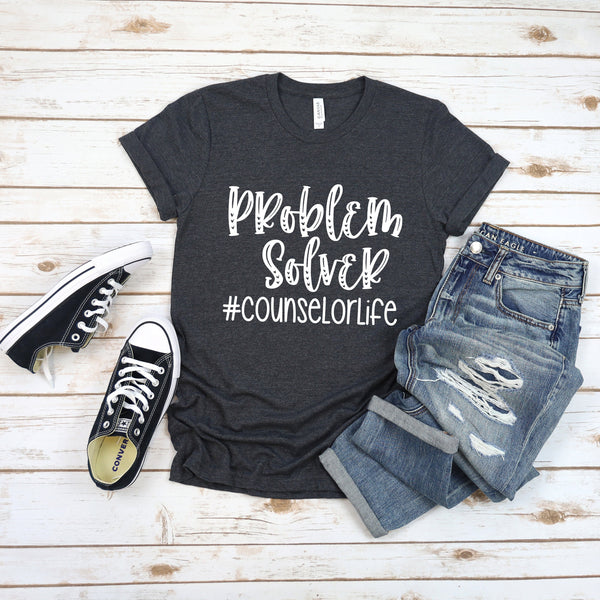 Problem Solver Counselor Life Unisex Back to School Shirt