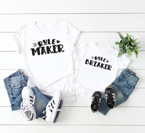 Rule Maker and Rule Breaker T Shirt Set- Matching Shirts for parents and kids - Mommy or Daddy and Me