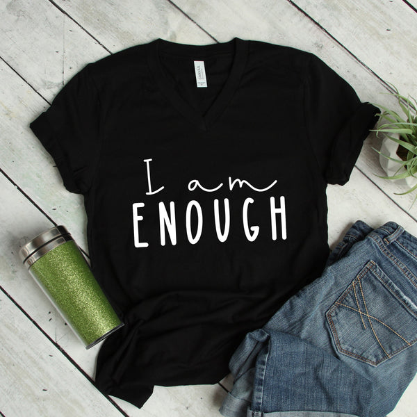 I Am Enough Adult Unisex T Shirt - Empower Your Spirit