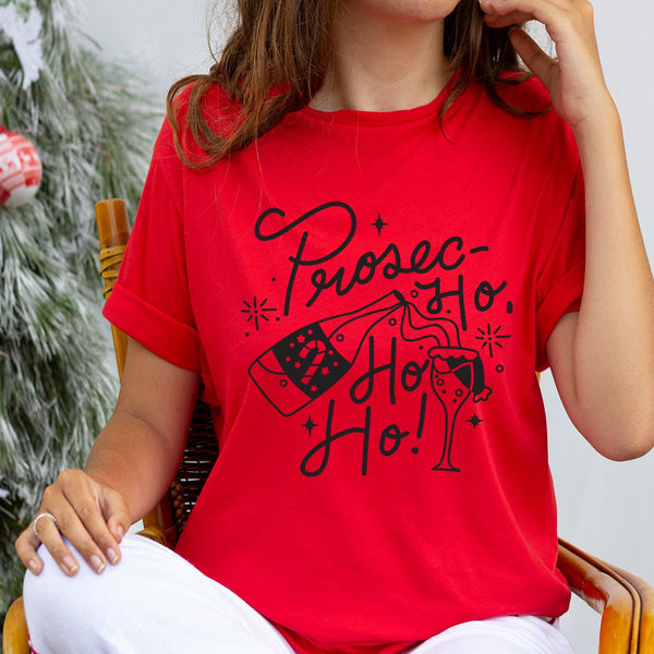Prosec Ho Ho Ho Christmas T Shirt for Wine Lovers