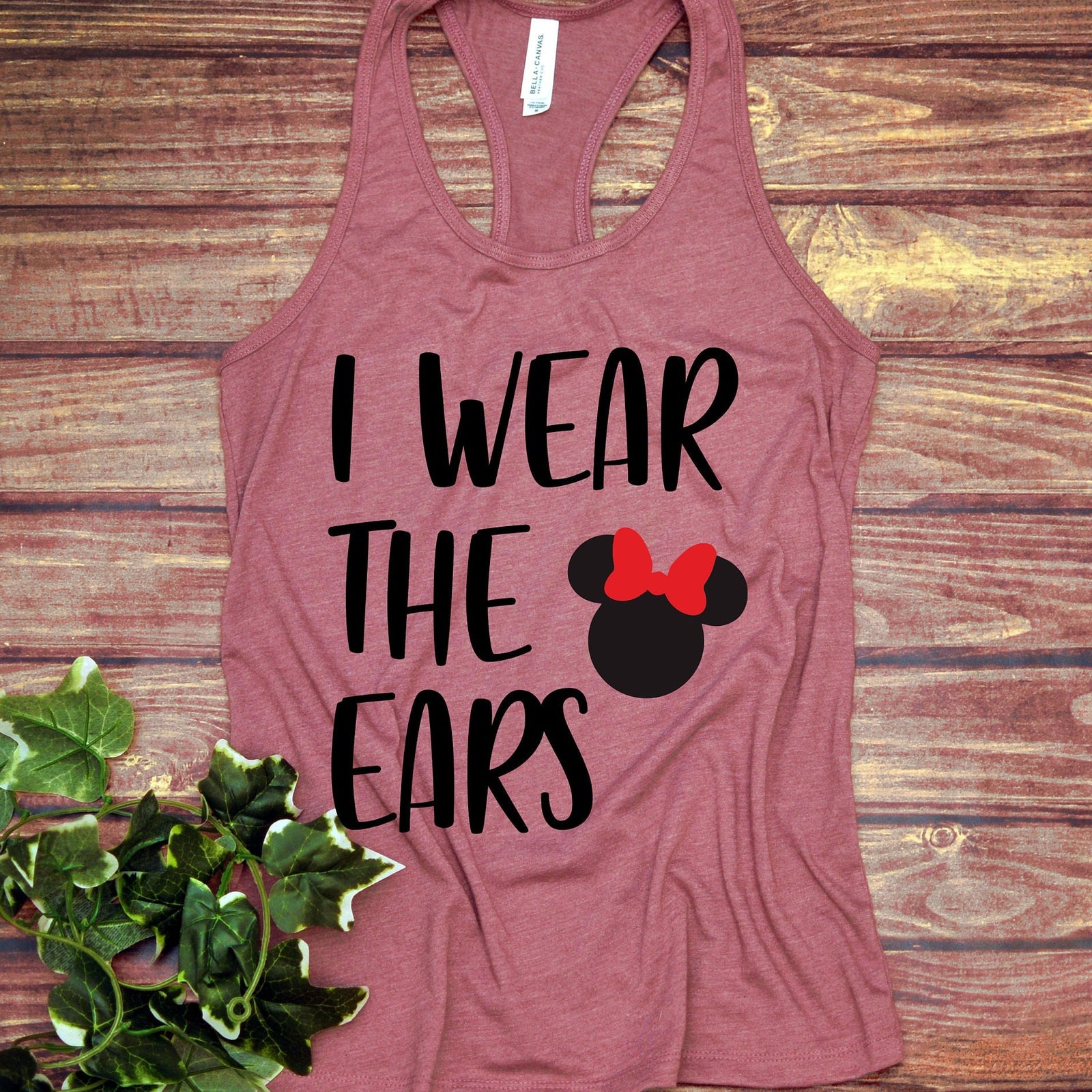I Wear the Ears Minnie Mouse Adult Racer back Tank Top- Drinks - Epcot Food and Wine